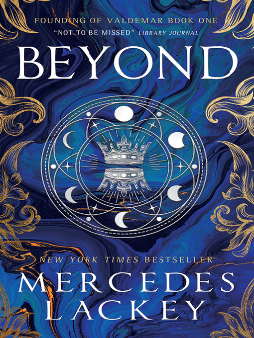 Title details for Founding of Valdemar--Beyond by Mercedes Lackey - Available